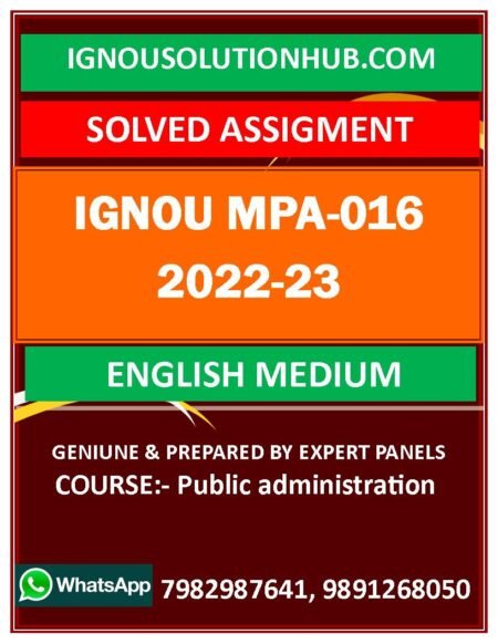IGNOU MPA-016 SOLVED ASSIGNMENT 2022-23 ENGLISH MEDIUM