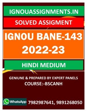 IGNOU BANE-143 SOLVED ASSIGNMENT 2022-23 HINDI MEDIUM