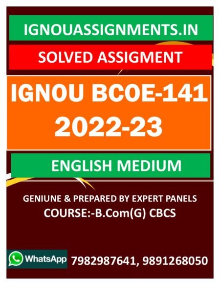 IGNOU BCOE-141 SOLVED ASSIGNMENT 2022-23 ENGLISH MEDIUM