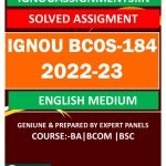 IGNOU BCOS-184 SOLVED ASSIGNMENT 2022-23 ENGLISH MEDIUM