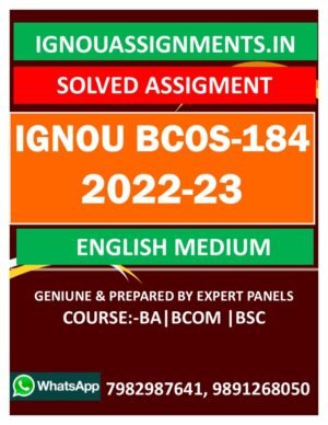 IGNOU BCOS-184 SOLVED ASSIGNMENT 2022-23 ENGLISH MEDIUM