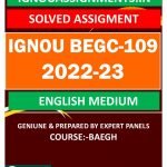 IGNOU BEGC-109 SOLVED ASSIGNMENT 2022-23 ENGLISH MEDIUM