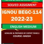 IGNOU BEGC-114 SOLVED ASSIGNMENT 2022-23 ENGLISH MEDIUM