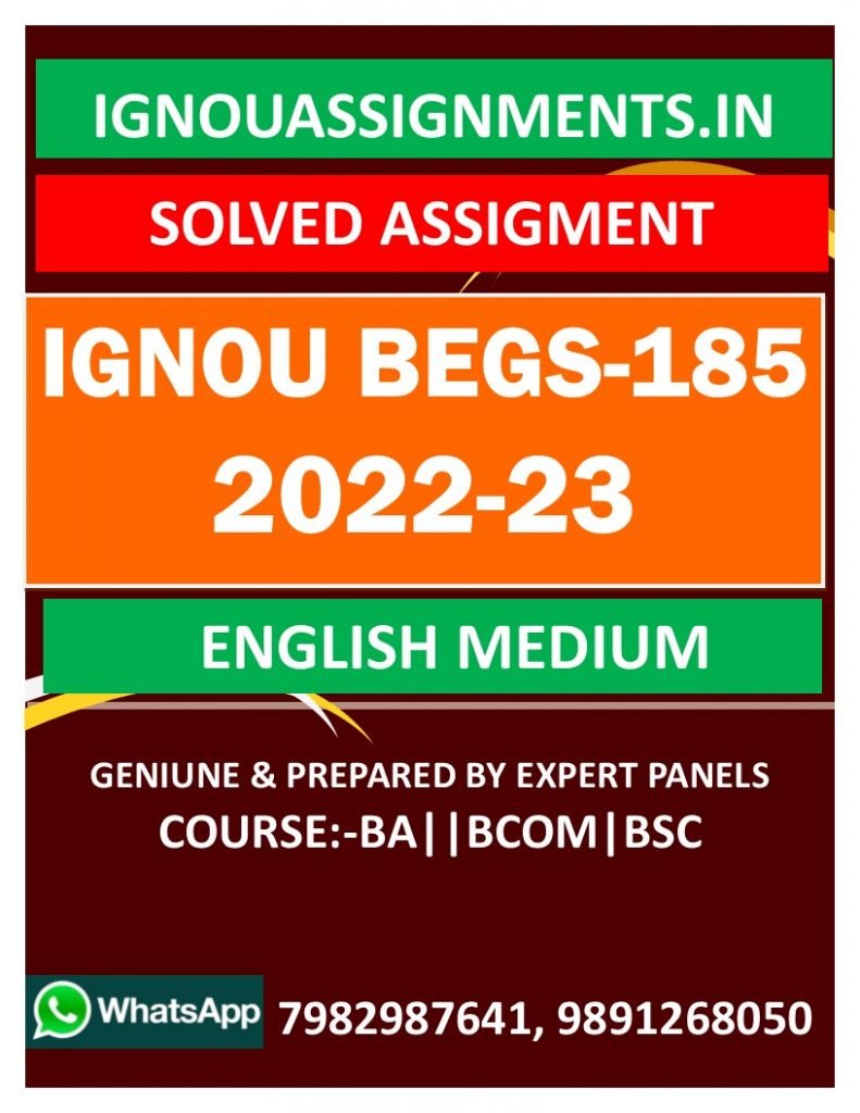 IGNOU BEGS-185 SOLVED ASSIGNMENT 2022-23 ENGLISH MEDIUM