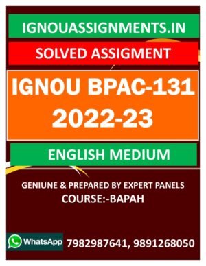 IGNOU BPAC-131 SOLVED ASSIGNMENT 2022-23 ENGLISH MEDIUM