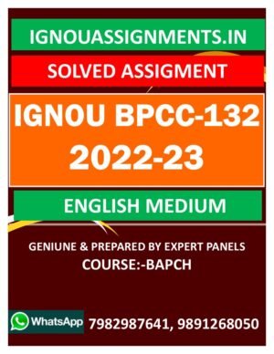 IGNOU BPCC-132 SOLVED ASSIGNMENT 2022-23 ENGLISH MEDIUM