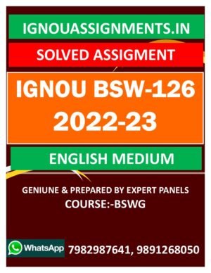 IGNOU BSW-126 SOLVED ASSIGNMENT 2022-23 ENGLISH MEDIUM