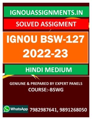 IGNOU BSW-127 SOLVED ASSIGNMENT 2022-23 HINDI MEDIUM