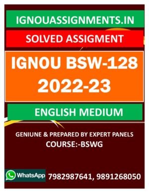 IGNOU BSW-128 SOLVED ASSIGNMENT 2022-23 ENGLISH MEDIUM