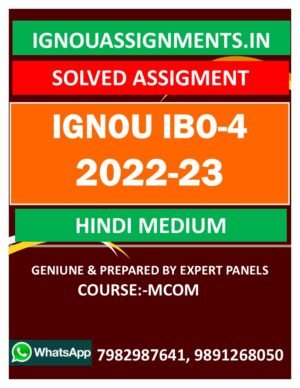 IGNOU IBO-4 SOLVED ASSIGNMENT 2022-23 HINDI MEDIUM