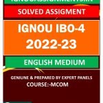 IGNOU IBO-4 SOLVED ASSIGNMENT 2022-23 ENGLISH MEDIUM