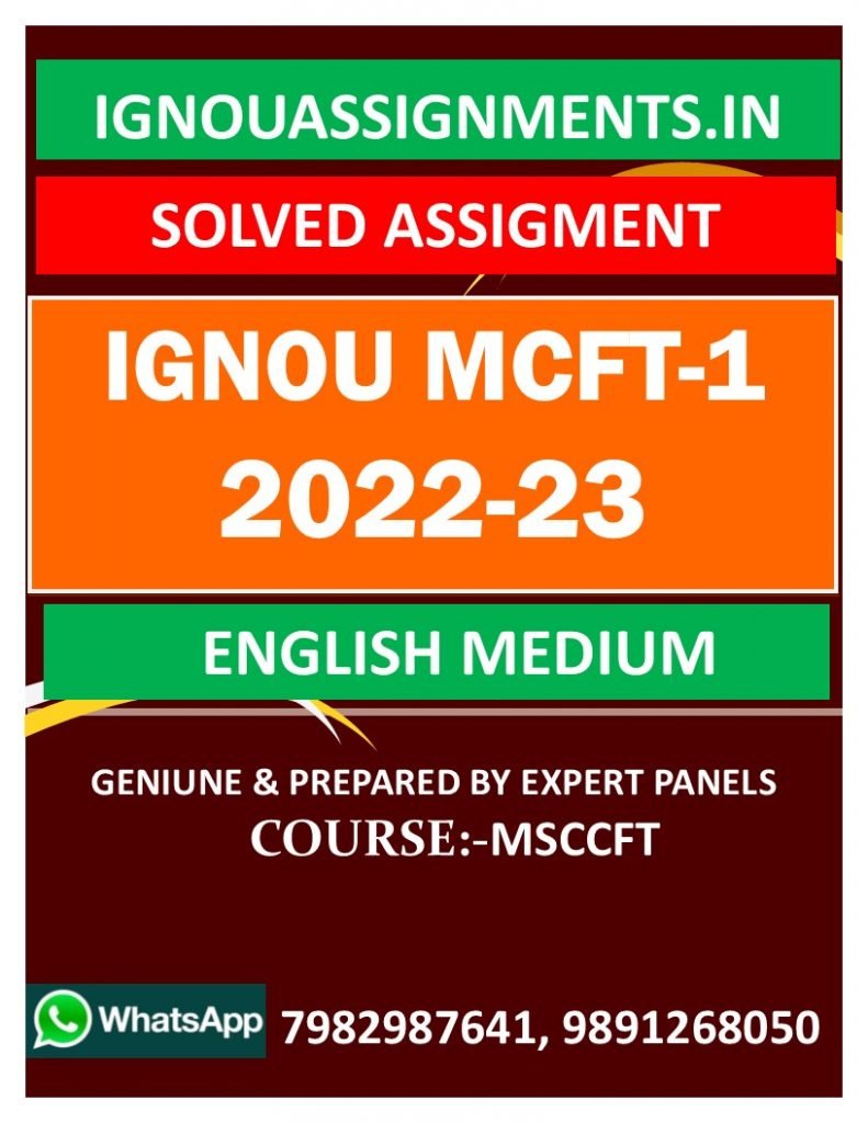 IGNOU MCFT-1 SOLVED ASSIGNMENT 2022-23 ENGLISH MEDIUM