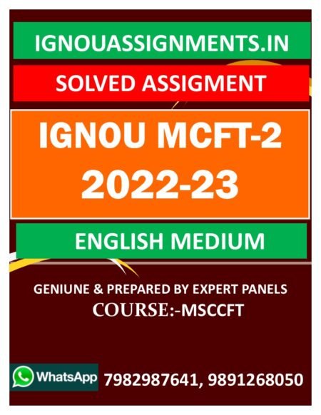 IGNOU MCFT-2 SOLVED ASSIGNMENT 2022-23 ENGLISH MEDIUM