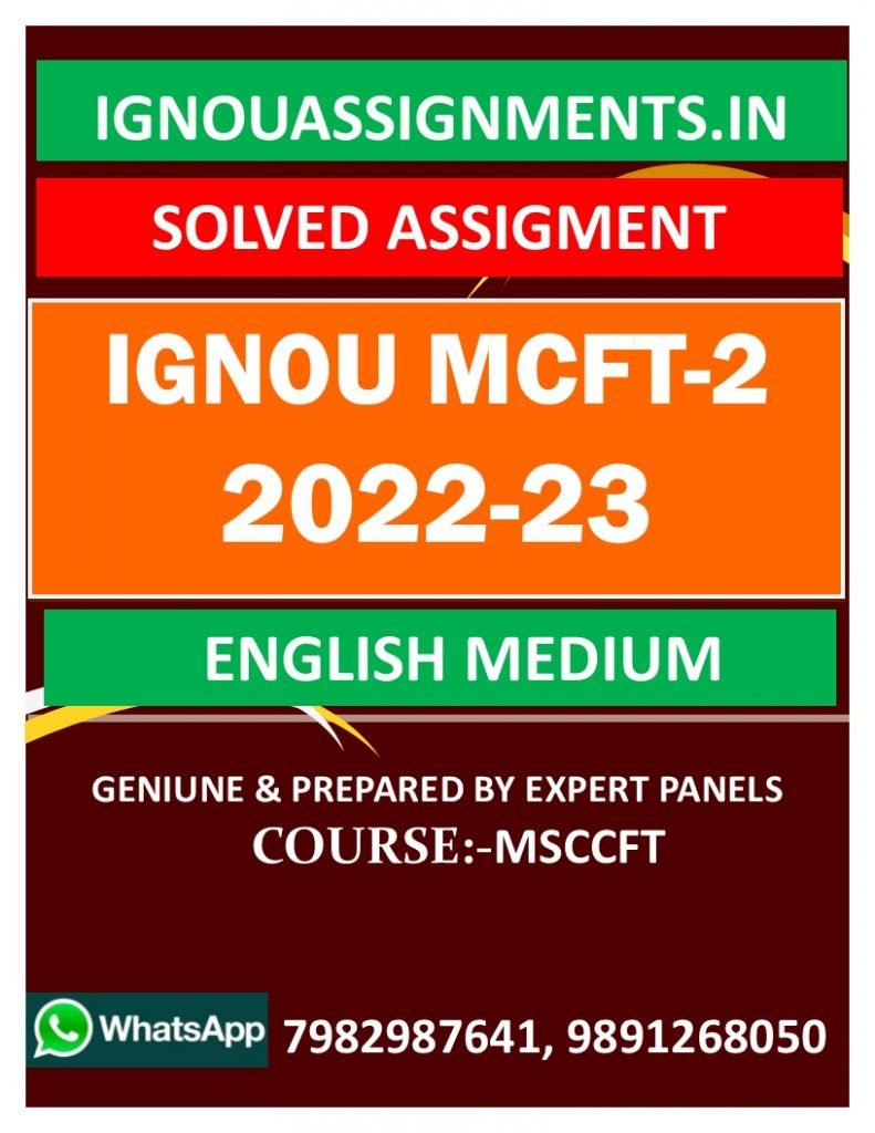 IGNOU MCFT-2 SOLVED ASSIGNMENT 2022-23 ENGLISH MEDIUM