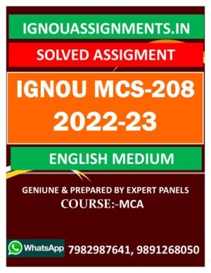 IGNOU MCS-208 SOLVED ASSIGNMENT 2022-23 ENGLISH MEDIUM