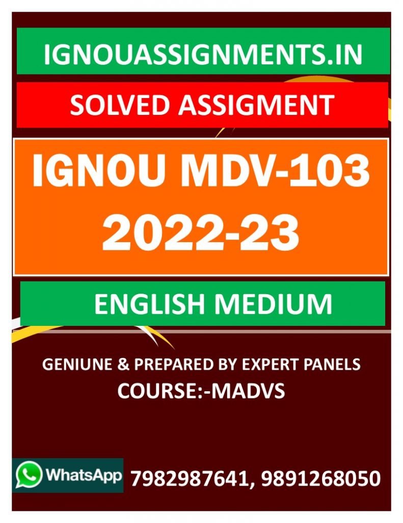 IGNOU MDV-103 SOLVED ASSIGNMENT 2022-23 ENGLISH MEDIUM