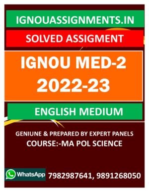 IGNOU MED-2 SOLVED ASSIGNMENT 2022-23 ENGLISH MEDIUM