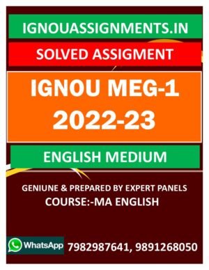 IGNOU MEG-1 SOLVED ASSIGNMENT 2022-23 ENGLISH MEDIUM