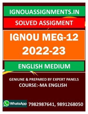 IGNOU MEG-12 SOLVED ASSIGNMENT 2022-23 ENGLISH MEDIUM