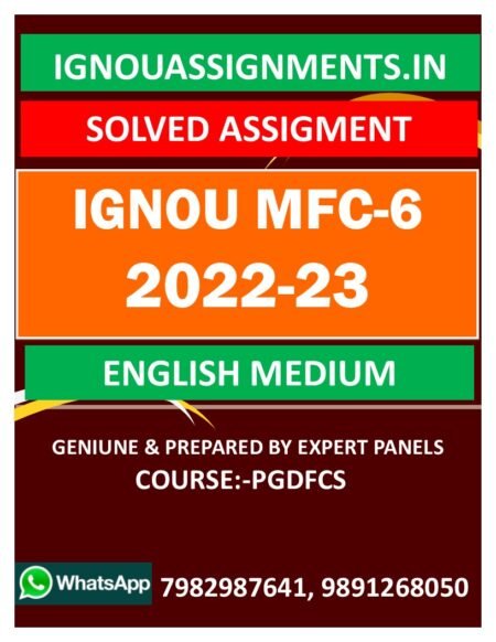 IGNOU MFC-6 SOLVED ASSIGNMENT 2022-23 ENGLISH MEDIUM