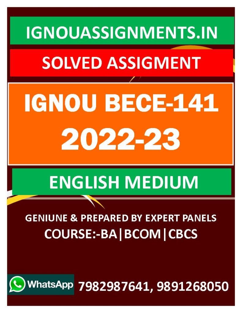 IGNOU BECE-141 SOLVED ASSIGNMENT 2022-23 ENGLISH MEDIUM