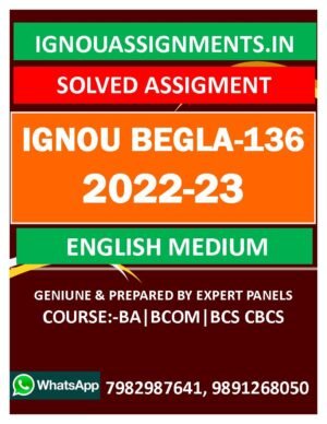 ignou begla 136 solved assignment 2022 23