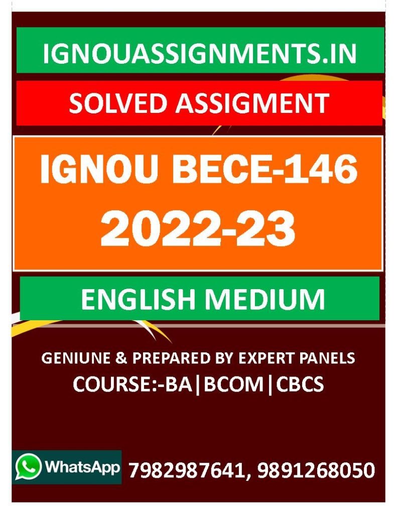 IGNOU BECE-146 SOLVED ASSIGNMENT 2022-23 ENGLISH MEDIUM