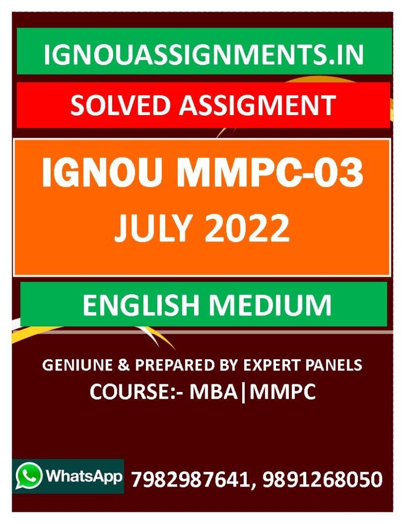 IGNOU MMPC-03 SOLVED ASSIGNMENT JULY 2022 ENGLISH MEDIUM