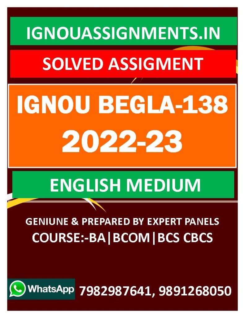 IGNOU BEGLA-138 SOLVED ASSIGNMENT 2022-23 ENGLISH MEDIUM