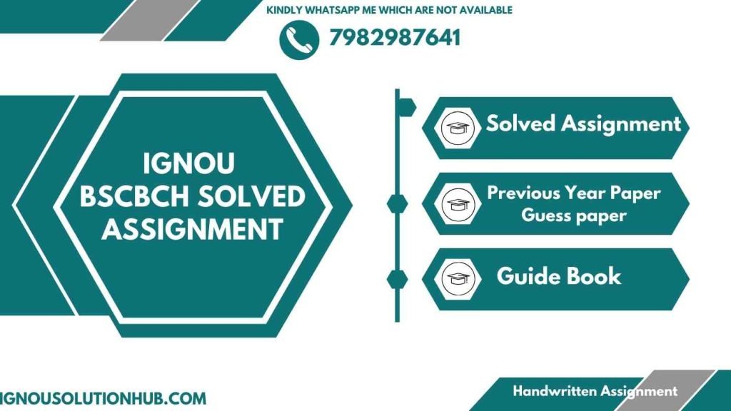 IGNOU BSCBCH solved assignment