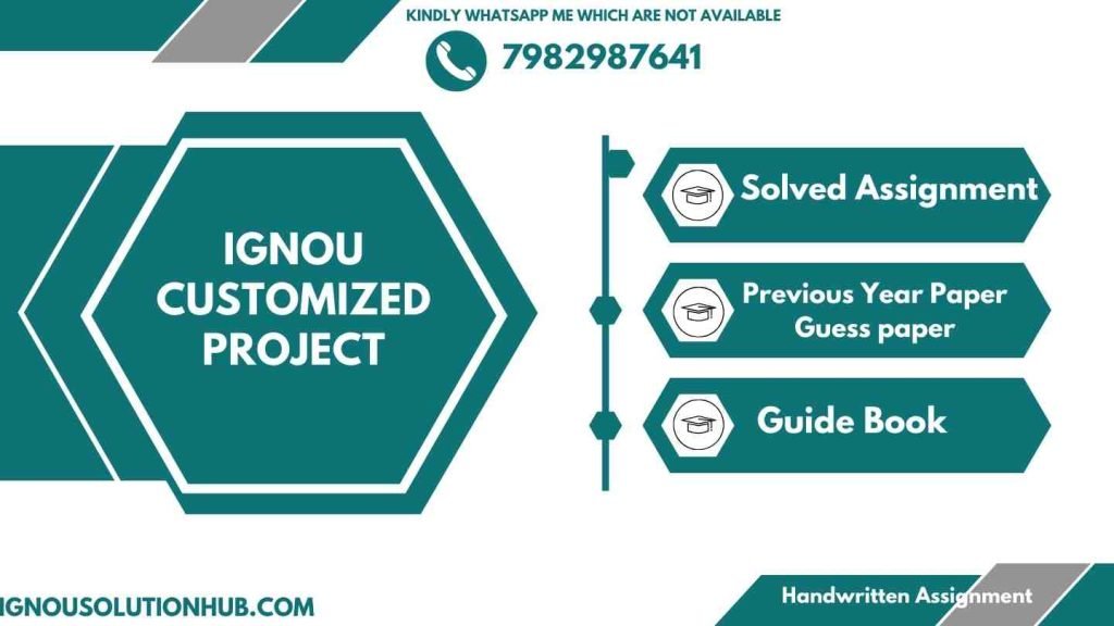 IGNOU Customized Project - Report and Synopsis