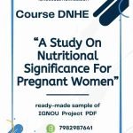 IGNOU DNHE-04 Project Sample-4