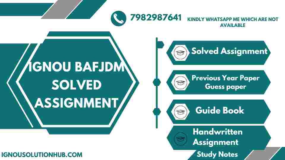 IGNOU BAFJDM Solved Assignment