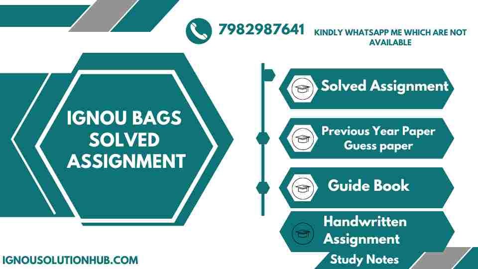 IGNOU BAGS solved assignment.