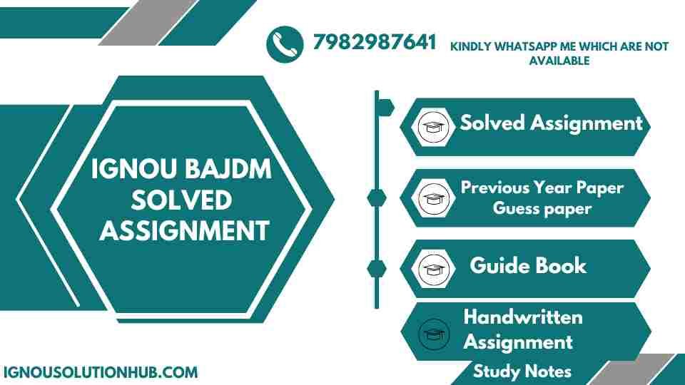 IGNOU BAJDM Solved Assignment
