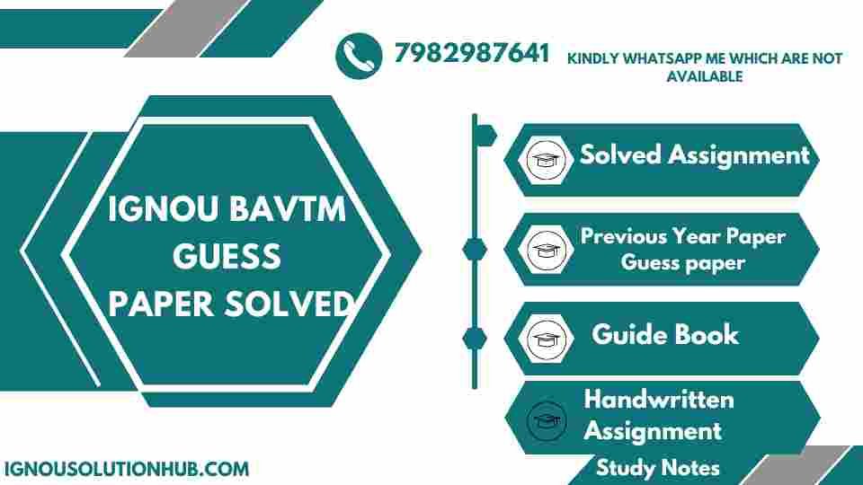 IGNOU BAVTM Guess Paper Solved