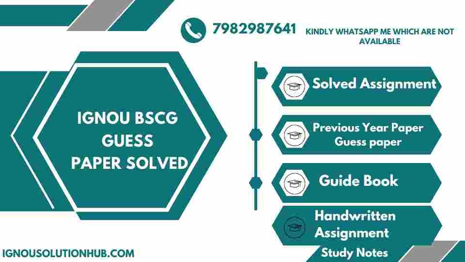 IGNOU BSCG Guess Paper Solved