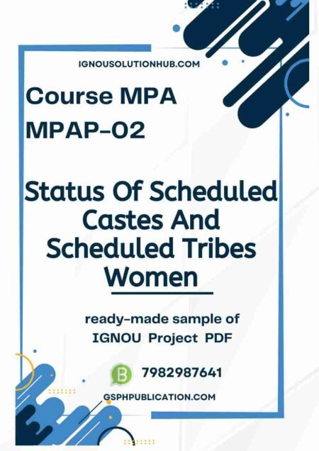 IGNOU MPAP-2 Project Sample-3(MPA)(Status Of Scheduled Castes And Scheduled Tribes Women)