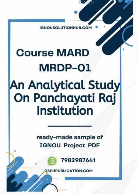 IGNOU MRDP-01 Project Sample-6(An Analytical Study On Panchayati Raj Institution)