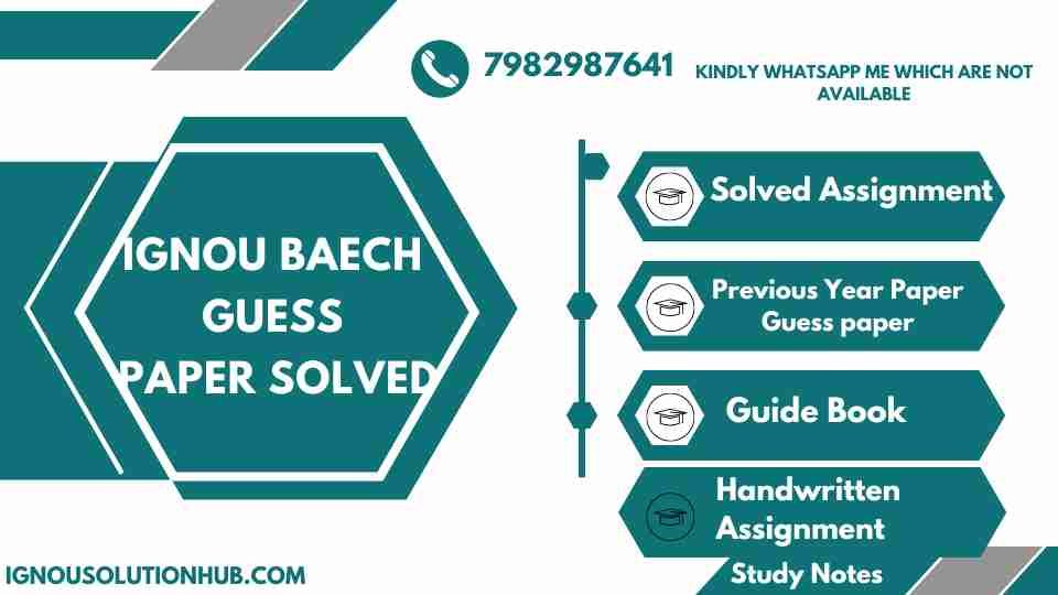 IGNOU BAECH Guess Paper Solved