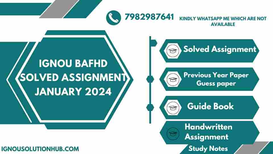 IGNOU BAFHD Solved Assignment January 2024 sessions