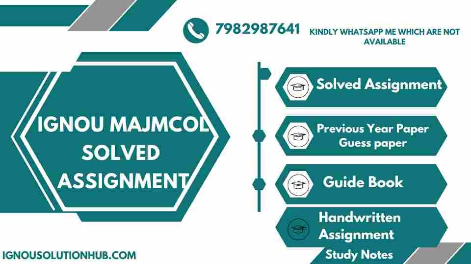 IGNOU MAJMCOL solved assignment