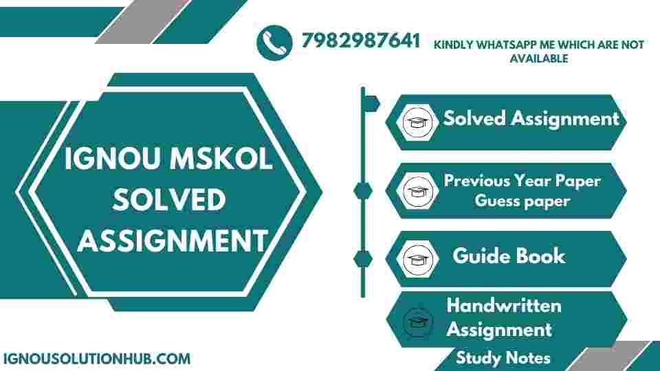 IGNOU MSKOL solved assignment