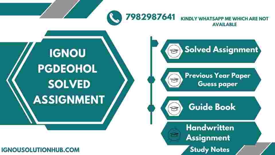 IGNOU PGDEOHOL solved assignment