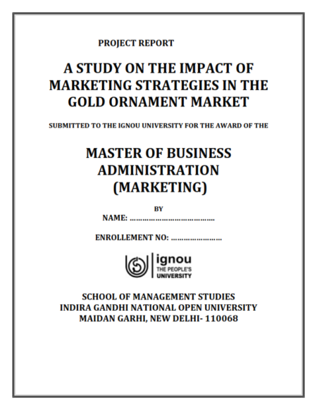 IGNOU MMPP-1 Project Sample-1(MBA Marketing)(A Study On The Impact Of Marketing Strategies In The Gold Ornament Market) - Image 2