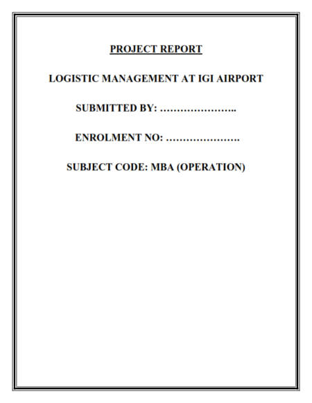 IGNOU MMPP-1 Project Sample-9(Logistic Management At IGI Airport) - Image 2