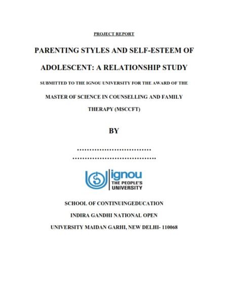 IGNOU MCFTP-2 Project Sample-4(MSCCFT)(Parenting Styles And Self-Esteem Of Adolescent: A Relationship Study) - Image 2