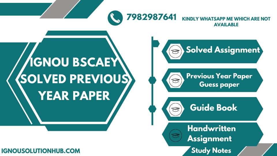 IGNOU BSCAEY Solved Previous Year Paper