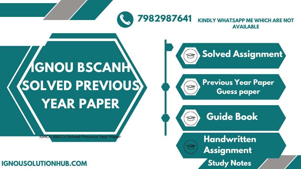 IGNOU BSCANH Solved Previous Year Paper