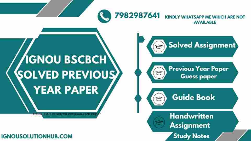 IGNOU BSCBCH Solved Previous Year Paper